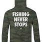 Fishing Never Stops Hoodie