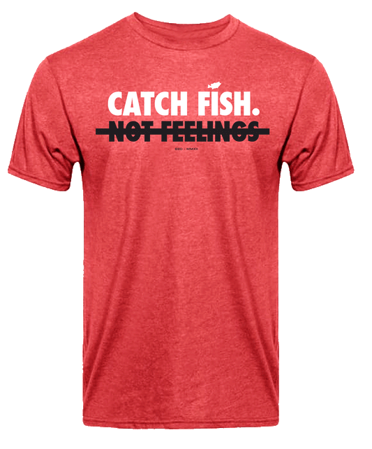 Catch Fish Not Feelings Graphic Tee
