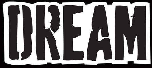 DREAM 8" Die Cut Decal